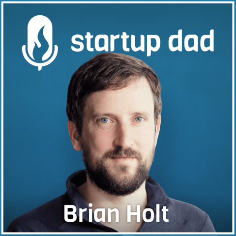 Parenting Products Are Anxiety-As-A- Service | Brian Holt (Dad of 2, Neon, Snowflake, Stripe, MSFT)