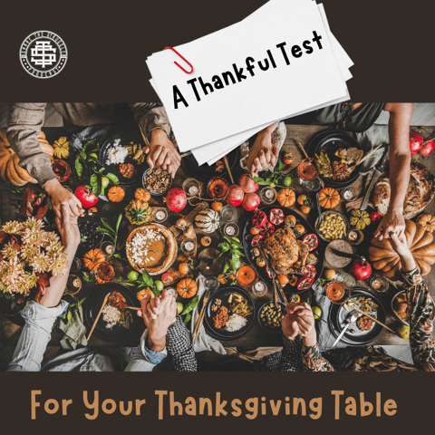 A Thankful Test For Your Thanksgiving Table A Thankful Test For Your Thanksgiving Table