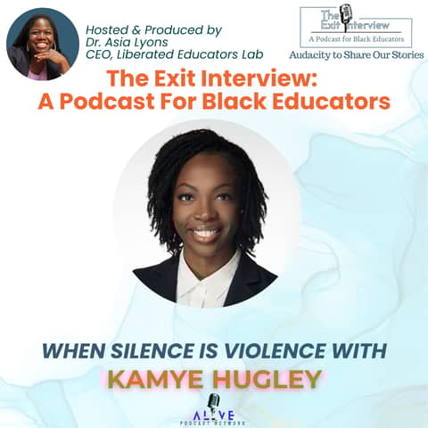 When Silence Is Violence with Kamye Hugley