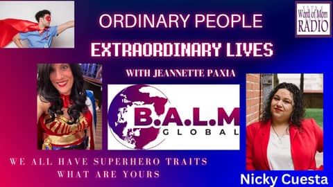 Nicky Cuesta Shares on Ordinary People/Extraordinary Lives with Jeannette Paxia