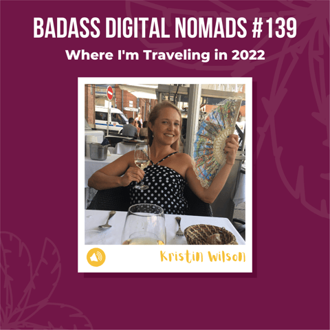 Where I'm Traveling in 2022