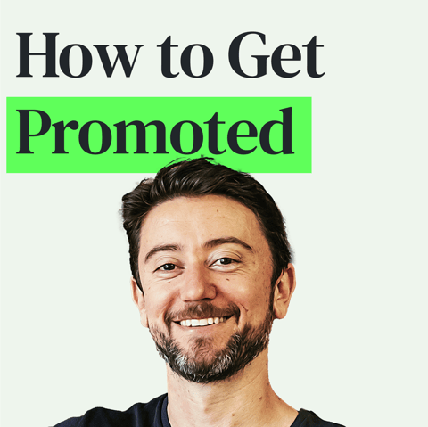 Work Tactics: Finding a Job, Negotiating Comp, Managing Up, Getting Promoted and More with Lenny Rachitsky