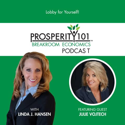 Lobby for Yourself! – with Julie Vojtech [Ep. 46]