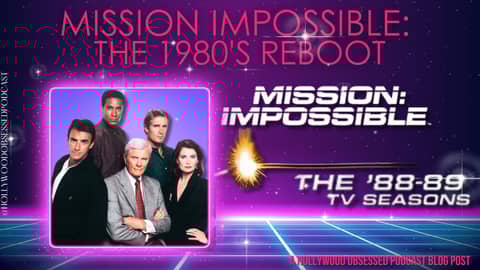 Mission Impossible: The 1980's Reboot Mission Impossible: The 1980's Reboot