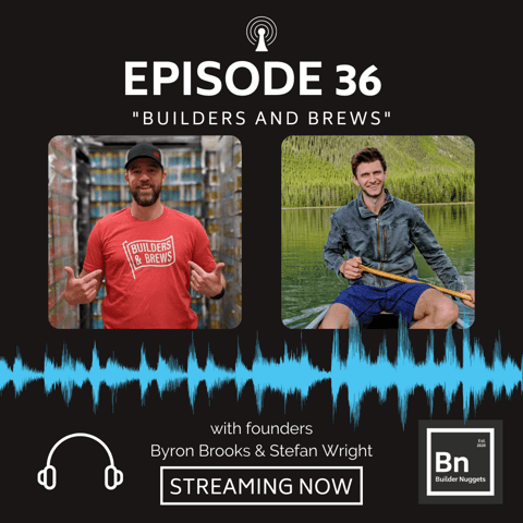 EP 36: Builders and Brews