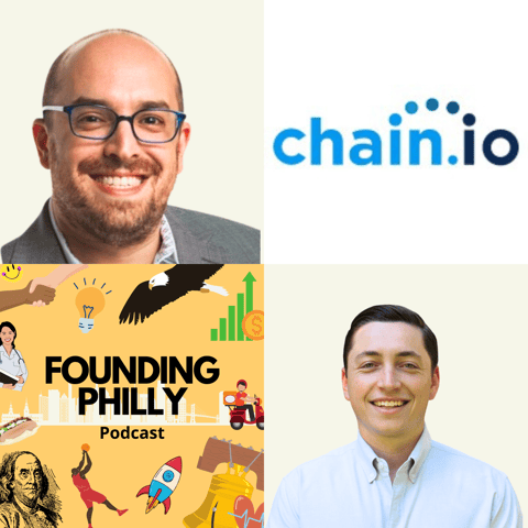 Chain.io, Founder & CEO Brian Glick | Founding Philly Ep. 26