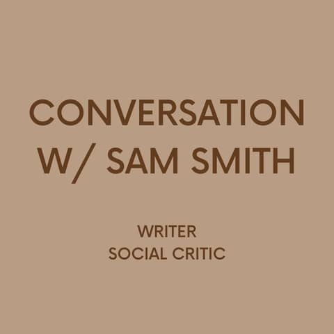 CONVERSATION W/ SAM SMITH