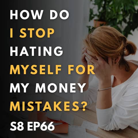 Breaking Free from Money Mistakes and Self-Hatred