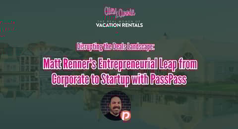 Disrupting the Deals Landscape: Matt Renner's Entrepreneurial Leap from Corporate to Startup with PassPass