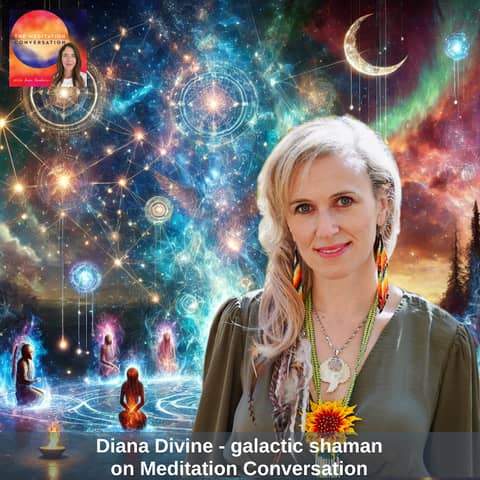 Galactic Shamanism, Light Language, and Your Multidimensional Self - Diana Divine