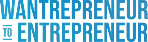 The Wantrepreneur to Entrepreneur Podcast Logo