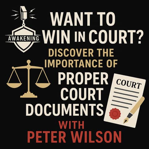 Want to Win in Court? Discover the Importance of Proper Court Documents with Peter Wilson