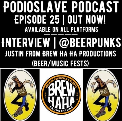 Episode 25: Interview with Justin (@beerpunks) of Brew Ha Ha Productions (Beer/Music Fests)