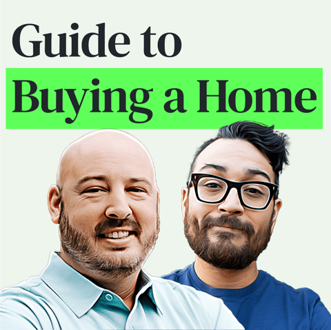 The Ultimate Home Buying Guide: Finding Deals, Picking an Agent, Tax Strategies, Negotiating Offers and More with David Greene and Rob Abasolo