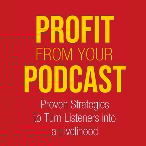 How Do You Make Money With a Podcast