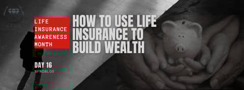 How to Use Life Insurance to Build Wealth: A Strategic Guide for Multi-Generational Prosperity