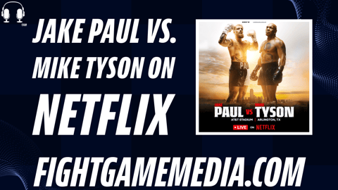Jake Paul Vs. Mike Tyson on Netflix Live Coverage
