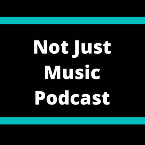 Not Just Music Podcast Logo