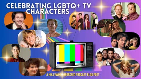 Celebrating LGBTQ+ TV Characters Celebrating LGBTQ+ TV Characters