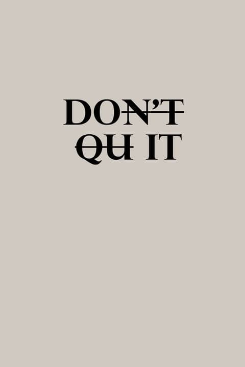 About Quitting That Job... About Quitting That Job...