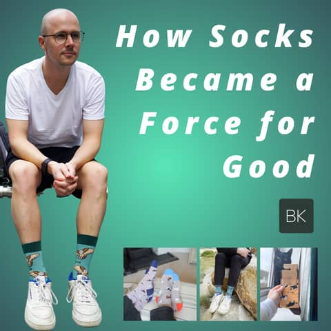 Bare Kind - How Socks Became a Force for Good