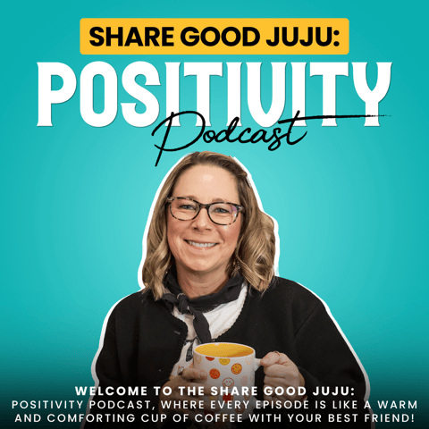 Share Good JuJu: Positivity Podcast Logo