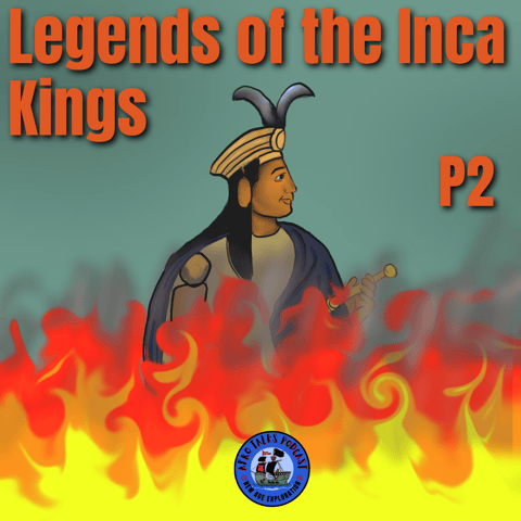Legends of the Inca Kings Part 2