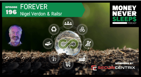 196: Forever | Nigel Verdon and Railsr