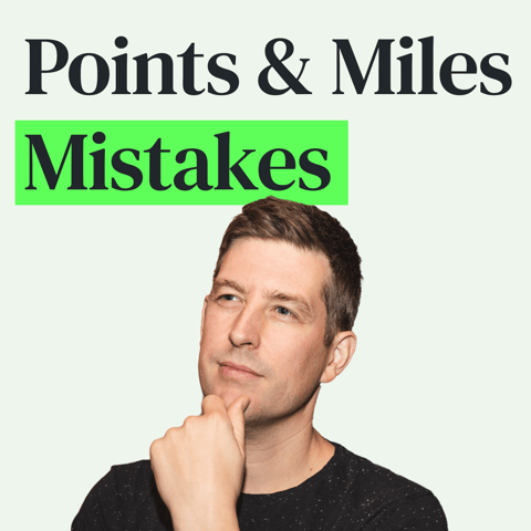My Top 5 Mistakes with Points & Miles