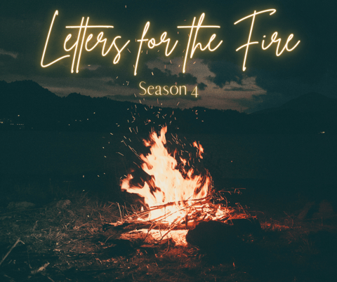 Letters for the Fire ~ Season 4