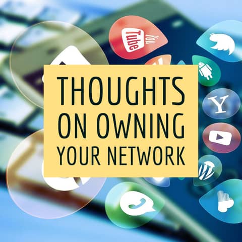 Thoughts On Owning Your Own Network