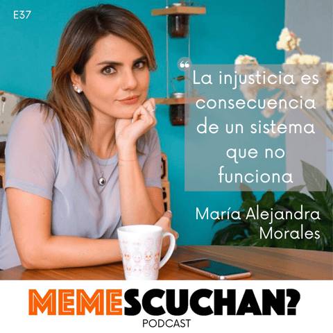 E37 | Energía Femenina | María Alejandra Morales - Parte I