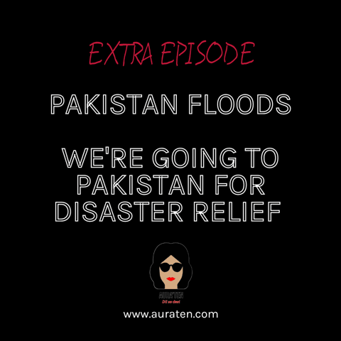 Pakistan is Experiencing Humanitarian Disaster & We're Going to Help