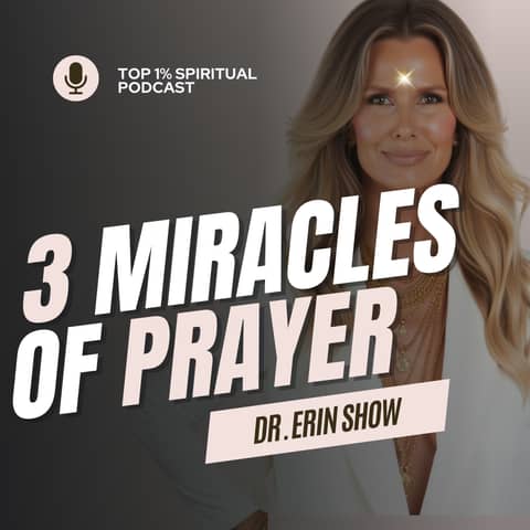 3 Miracles of Prayer