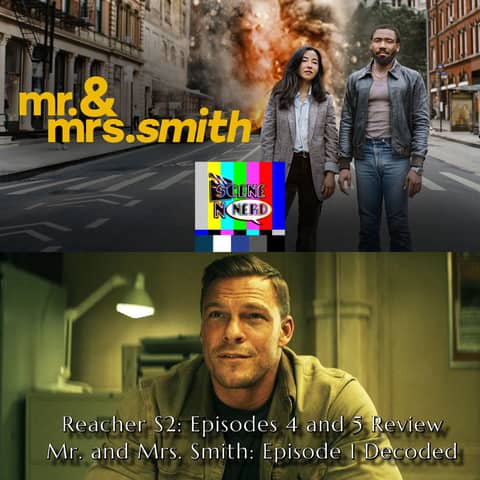 Our Verdict on Amazon's New Spy Thriller 'Mr. and Mrs. Smith' Episode 1 and Reacher Episodes 4-5