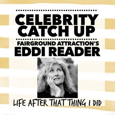 Eddi Reader - aka The voice of Fairground Attraction