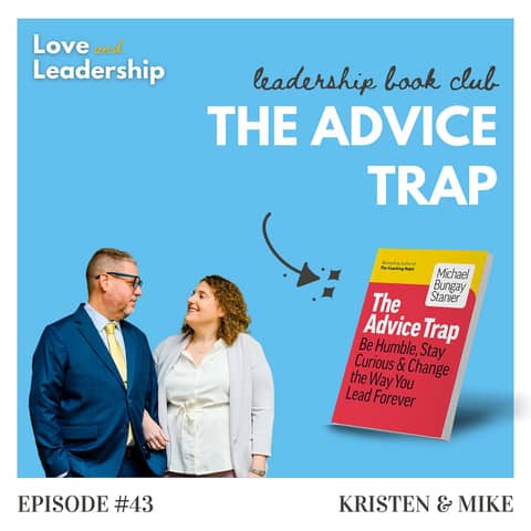 Leadership Book Club: The Advice Trap by Michael Bungay Stanier