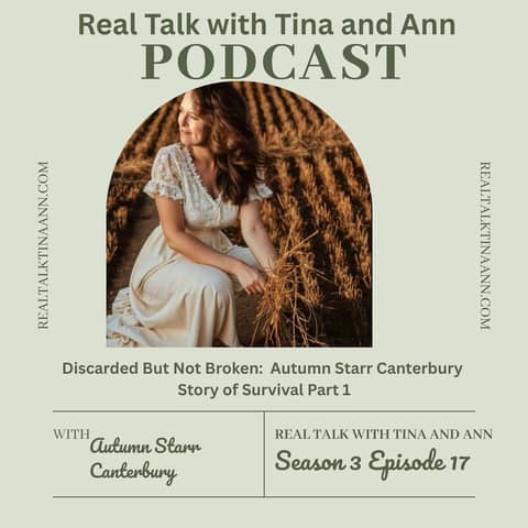 Discarded But Not Broken:  Autumn Starr Canterbury Story of Survival Part 1