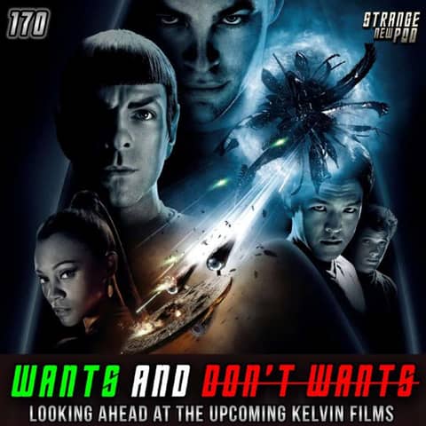 What's the Red Matter? | Wants and Don't Wants For the Upcoming Kelvin Films