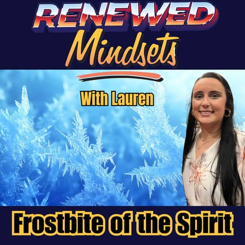 Frostbite of the Spirit