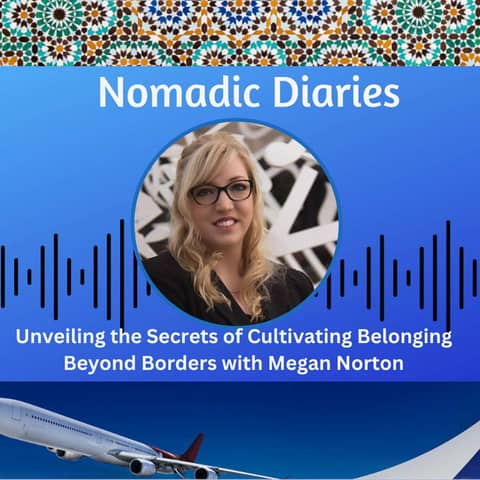 Belonging Beyond Borders with Megan Norton