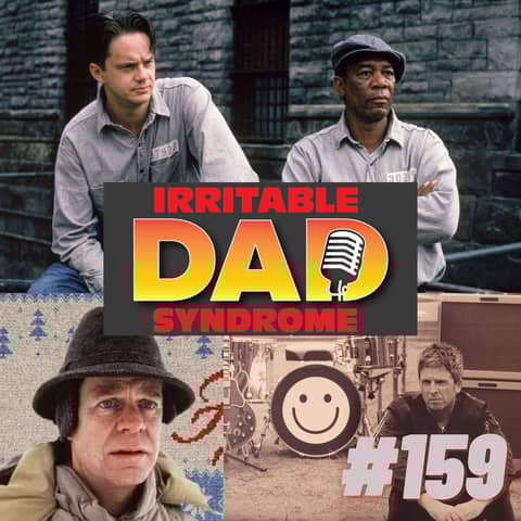 IDS #159 ‐ We Don't Pause the Shawshank Redemption
