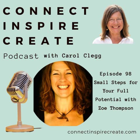 98 Identifying Small Steps for Your Full Potential with Zoe Thompson