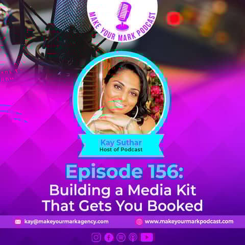 MYM 156 | Podcast-Ready: Building a Media Kit That Gets You Booked