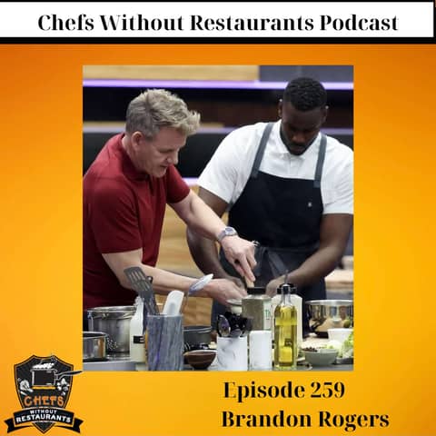 From Meal Prep to Prime Time: Brandon Rogers on Next Level Chef