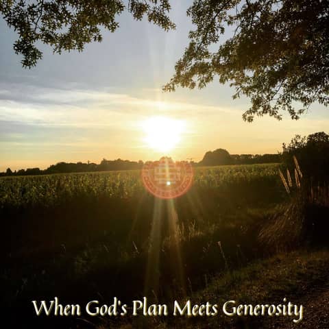 When God's Plan Meets Generosity