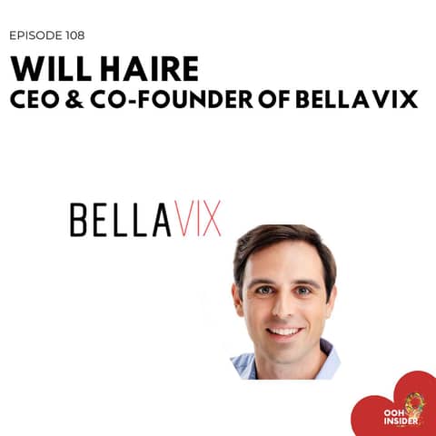 Excelling eCommerce Conversion w/ Will Haire, Founder of BellaVix