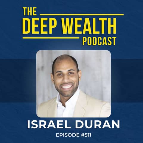 Strategist And Entrepreneur Israel Duran Reveals The One Hidden Bottleneck Keeping You Stuck (#511)