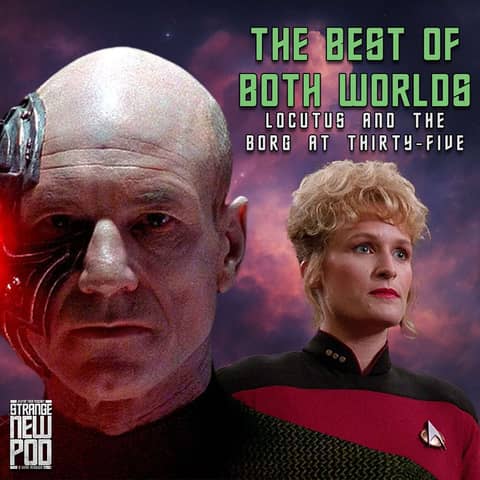 Star Trek: TNG "The Best of Both Worlds" | Locutus & the Borg 35 Years Later