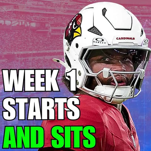 NFL Kickoff: Week 1 Starts, Sits, Sleepers & Game-Changing Picks NFL Kickoff: Week 1 Starts, Sits, Sleepers & Game-Changing Picks